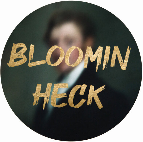 "BLOOMIN HECK" Limited Edition Hand Finished Print By AA Watson