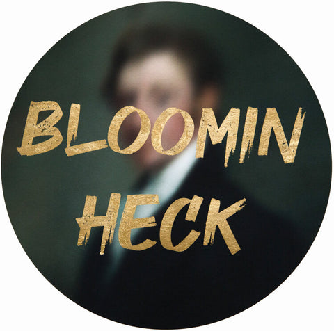 "BLOOMIN HECK" Limited Edition Hand Finished Print By AA Watson