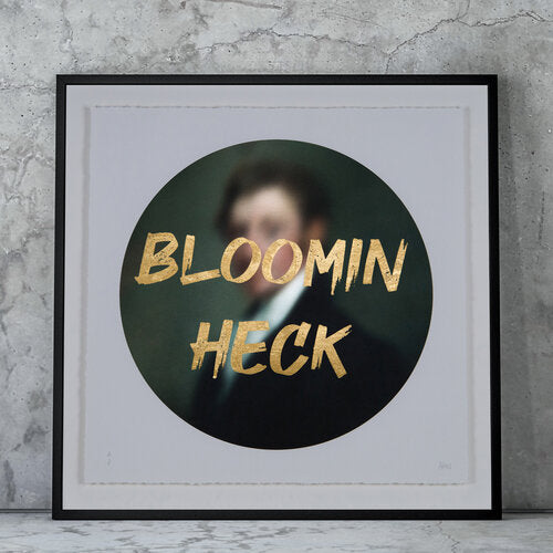 "BLOOMIN HECK" Limited Edition Hand Finished Print By AA Watson