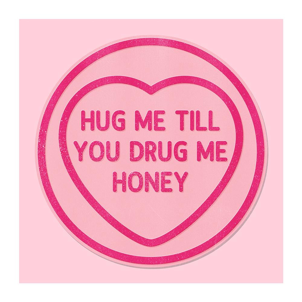 "Hug Me Honey" Limited edition By Steven Quinn