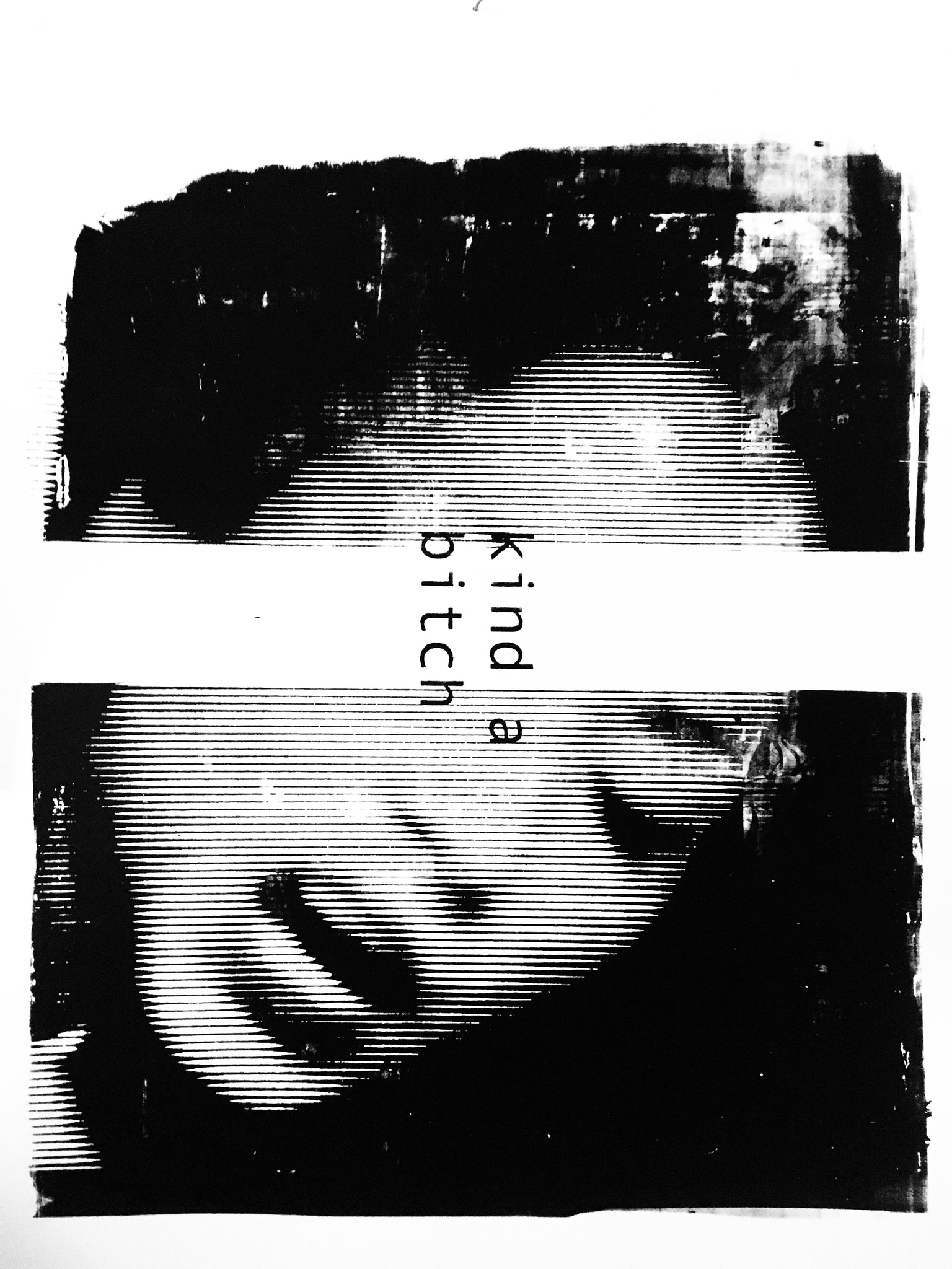 ‘Kind a Bitch’ Original Print By Marcin Filip Cybulski