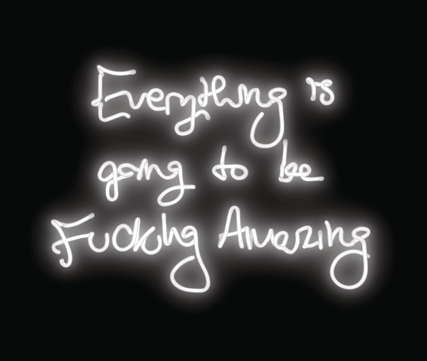 "FUCKING AMAZING" (WHITE) Limited Edition By Lauren Baker