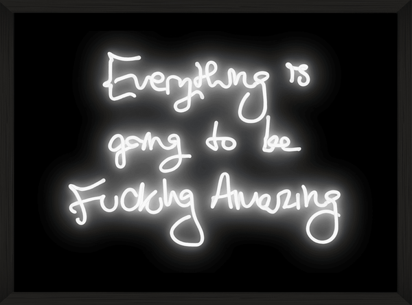 "FUCKING AMAZING" (WHITE) Limited Edition By Lauren Baker