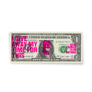Rich Enough to be Batman - US Dollar Note 2nd edition By Heath Kane